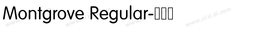 Montgrove Regular字体转换